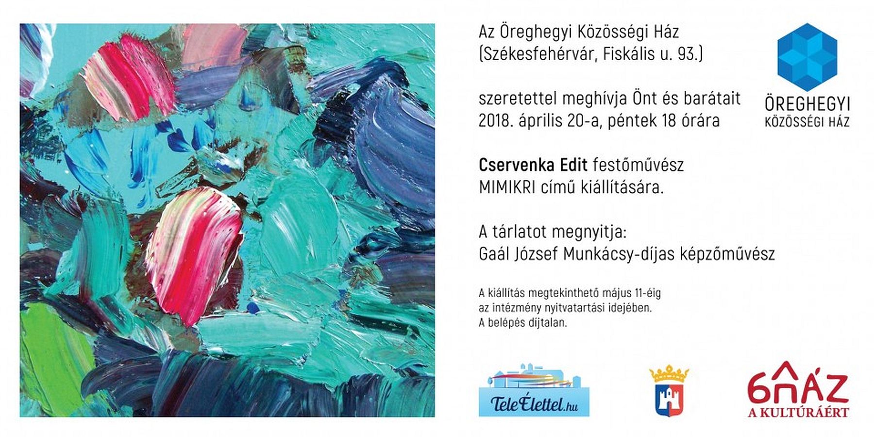 Cservenka Edit, festőművész kiállításának megnyitója az Öreghegyi Közösségi Házban